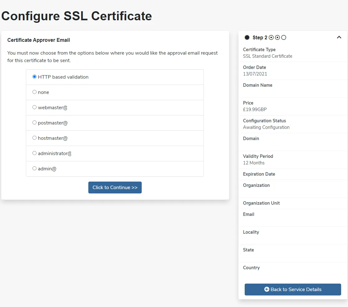 The Certificate Approver Email step, offering HTTP based validation or an approver email address, above a Click to Continue button.